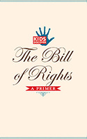 Infopacket: The Bill Of Rights | Kids Discover Online